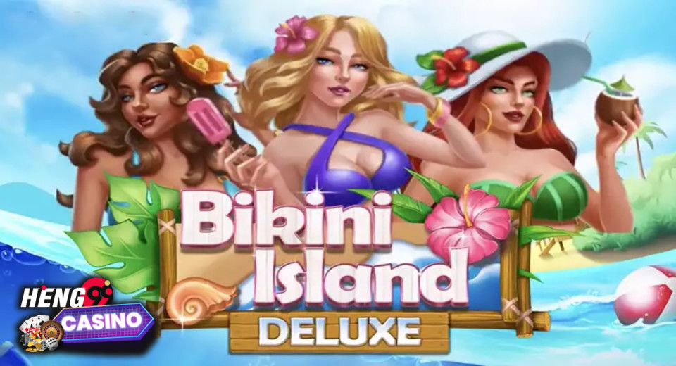 Bikini Island Deluxe-"Slots"