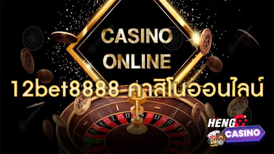 12bet8888-"Casino"